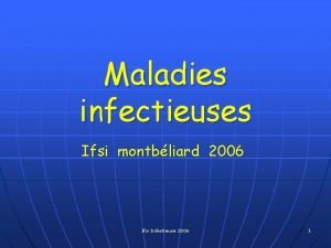 Maladies infectieuses Ifsi montbliard 2006 Ifsi Infectieuse 2006