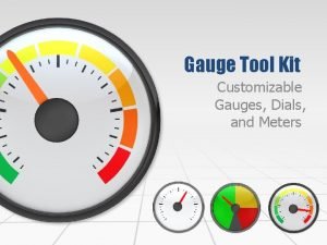 Gauge Tool Kit Customizable Gauges Dials and Meters