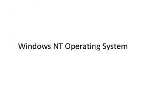Nt operating systems