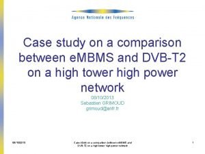 Case study on a comparison between e MBMS