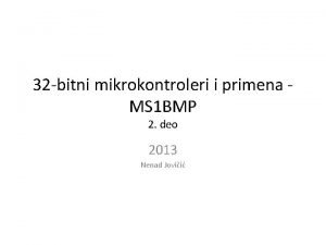 32 bitni mikrokontroleri i primena MS 1 BMP