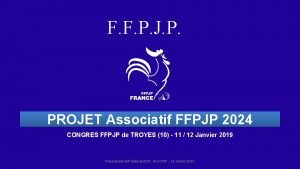 F F P J P PROJET Associatif FFPJP