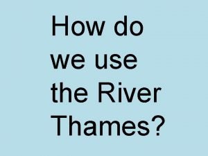 Where is the source of the river thames