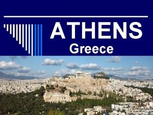 The capital and largest city of greece The capital and largest city of greece