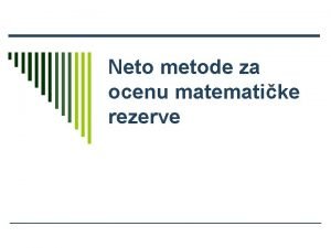 Neto metode za ocenu matematike rezerve 1 Knjigovodstvena