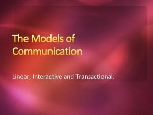 Linear model of communication slideshare