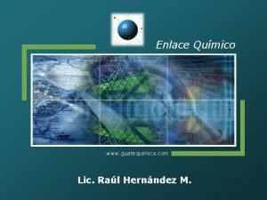 Enlace Qumico www guatequimica com Lic Ral Hernndez