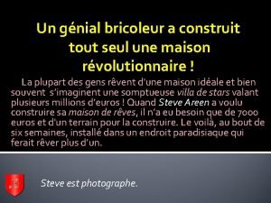 Un gnial bricoleur a construit tout seul une