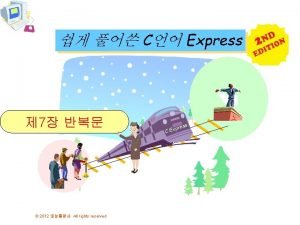 C Express 7 2012 All rights reserved ress