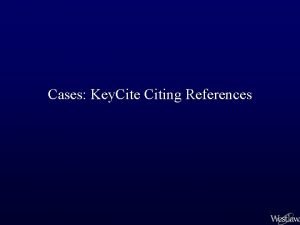 Cases Key Cite Citing References Cases Key Cite
