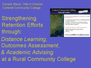 Donald Staub Title III Director Carteret Community College