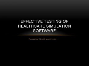 Healthcare simulation software