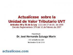 Actualcese sobre la Unidad de Valor Tributario UVT