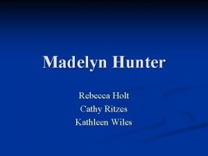 Madelyn hunter