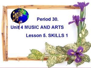 Unit 4 music and arts