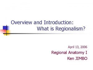 What is regionalization