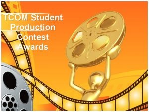 TCOM Student Production Contest Awards Help Telecommunications students