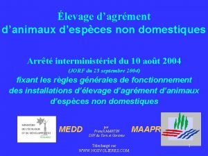 levage dagrment danimaux despces non domestiques Arrt interministriel