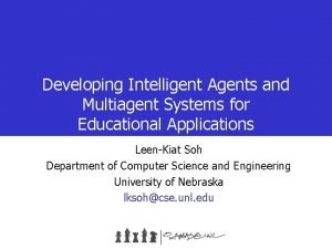 Developing Intelligent Agents and Multiagent Systems for Educational