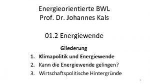 Energieorientierte BWL Prof Dr Johannes Kals 01 2