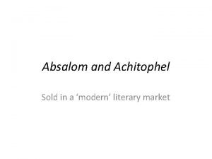 Absalom and Achitophel Sold in a modern literary