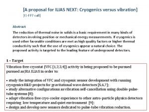 A proposal for ILIAS NEXT Cryogenics versus vibration