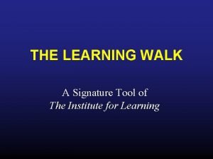 Tool kit learning walk