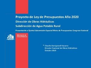 Proyecto de Ley de Presupuestos Ao 2020 Direccin