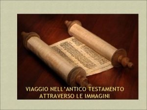 VIAGGIO NELLANTICO TESTAMENTO ATTRAVERSO LE IMMAGINI IL MONDO