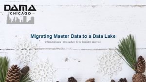 Migrating Master Data to a Data Lake DAMA