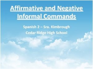 Affirmative commands in spanish