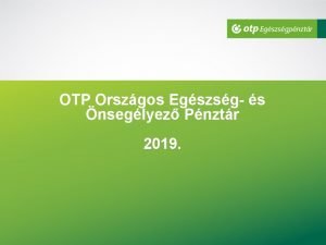 Otp önsegélyező pénztár