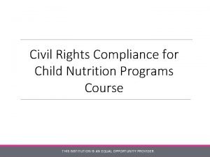 Civil Rights Compliance for Child Nutrition Programs Course