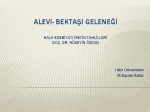 ALEV BEKTA GELENE HALK EDEBYATI METN TAHLLLER DO