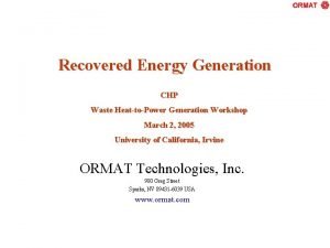 Recovered Energy Generation CHP Waste HeattoPower Generation Workshop