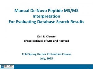 Manual De Novo Peptide MSMS Interpretation For Evaluating