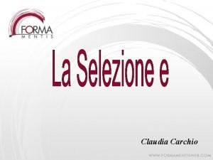 Claudia Carchio La selezione del personale la funzione