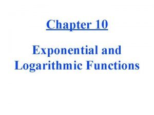 Chapter 10 exponential and logarithmic functions answers