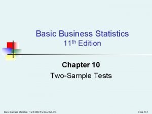 Basic Business Statistics 11 th Edition Chapter 10