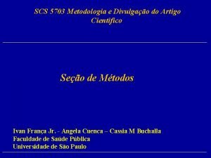 SCS 5703 Metodologia e Divulgao do Artigo Cientifico