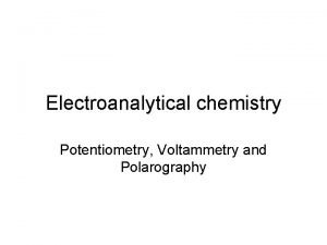 Difference between polarography and potentiometry