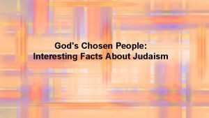 Gods Chosen People Interesting Facts About Judaism Keep