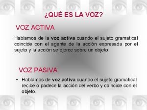 Voz activa y pasiva