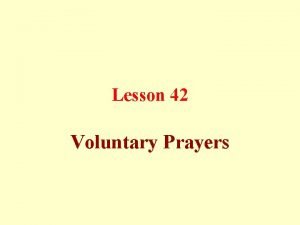Lesson 42 Voluntary Prayers Unconfirmed Sunnah accompanying the