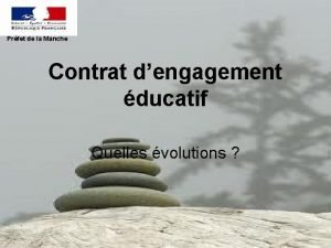 Prfet de la Manche Contrat dengagement ducatif Quelles