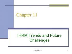 Ihrm trends and future challenges