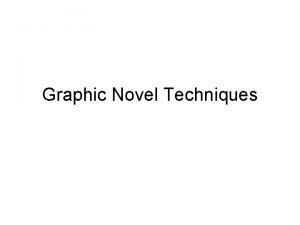 Graphic novel techniques