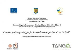 EUROPEAN UNION GOVERNMENT OF ROMANIA Structural Instruments 2007