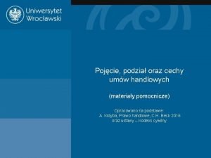 Pojcie podzia oraz cechy umw handlowych materiay pomocnicze