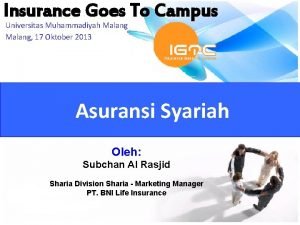 Insurance Goes To Campus Universitas Muhammadiyah Malang 17